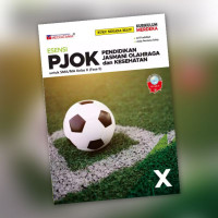 Image of ESENSI PJOK: PENDIDIKAN JASMANI, OLAHRAGA, DAN KESEHATAN KELAS X