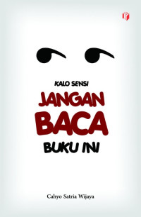 Image of KALO SENSI JANGAN BACA BUKU INI