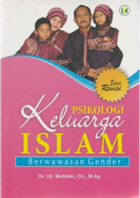 Image of PSIKOLOGI KELUARGA ISLAM BERWAWASAN GENDER